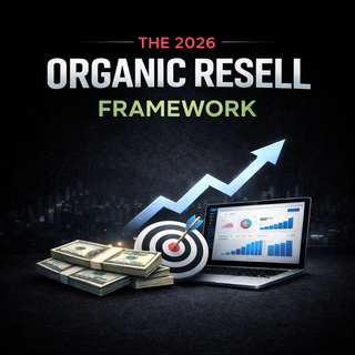 The 2026 Organic Resell Framework